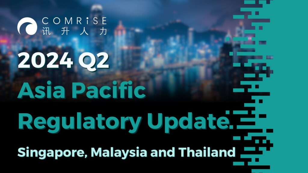 2024 Q2 Asia Pacific Regulatory Update