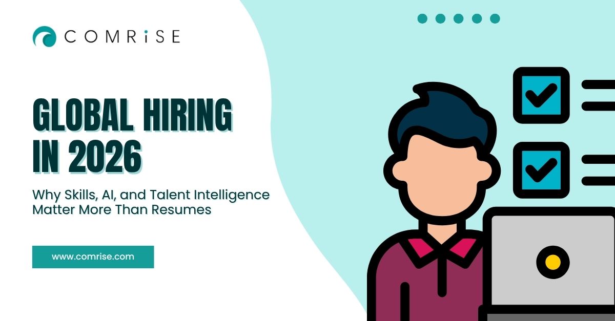 Traditional resumes no longer provide enough information for global hiring. Learn how AI, skills-based hiring, and talent intelligence are transforming recruitment in 2026.