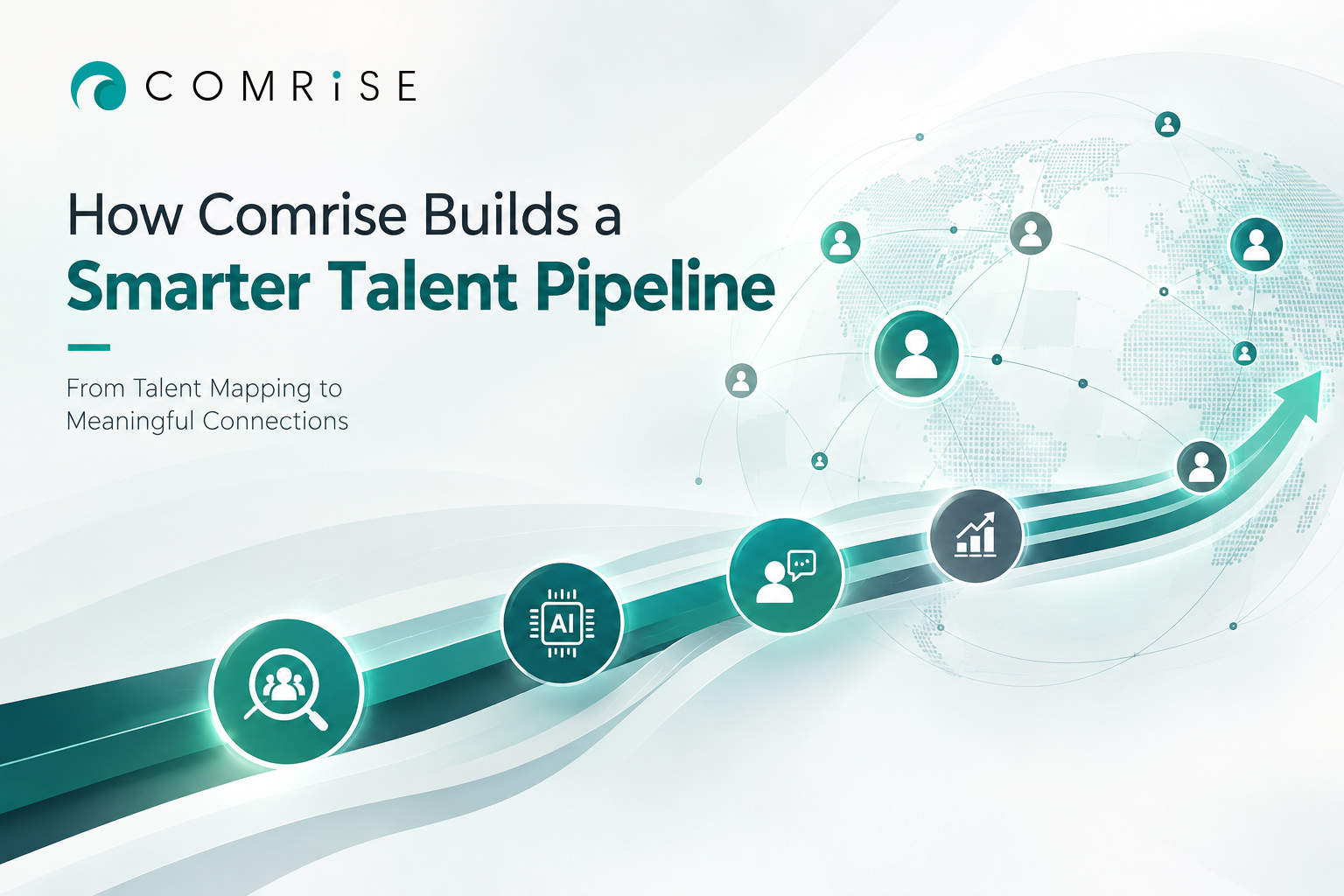 How Comrise Builds a Smarter Talent Pipeline through AI-assisted recruitment, talent mapping, and meaningful candidate connections.